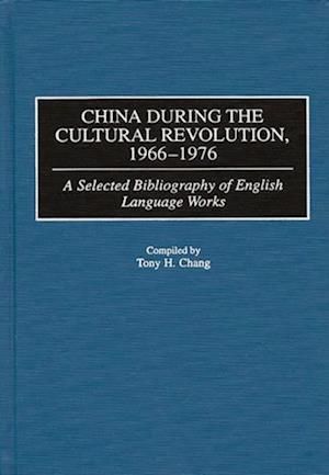 China During the Cultural Revolution, 1966-1976