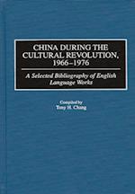 China During the Cultural Revolution, 1966-1976