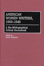 American Women Writers, 1900-1945