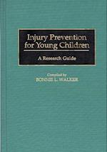 Injury Prevention for Young Children