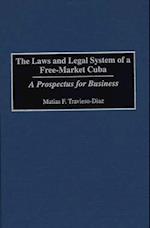 Laws and Legal System of a Free-Market Cuba