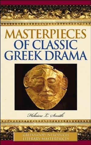 Masterpieces of Classic Greek Drama