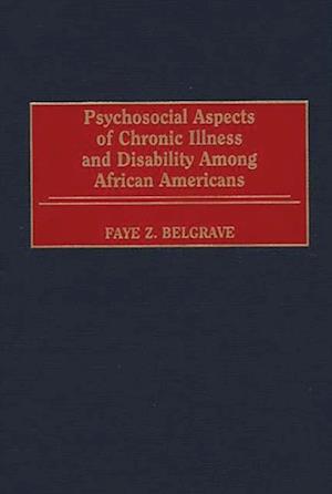 Psychosocial Aspects of Chronic Illness and Disability Among African Americans