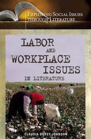 Labor and Workplace Issues in Literature