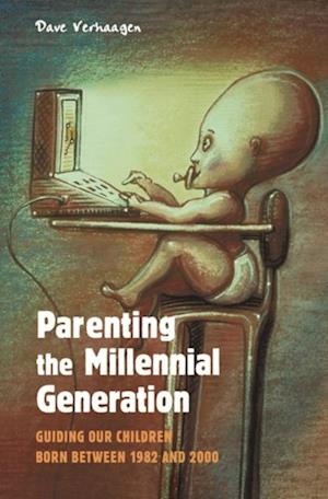 Parenting the Millennial Generation