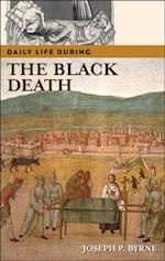 Daily Life during the Black Death