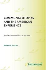 Communal Utopias and the American Experience