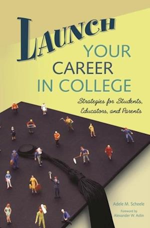 Launch Your Career in College