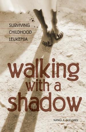 Walking with a Shadow