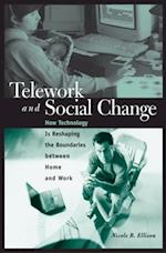 Telework and Social Change