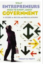 What Entrepreneurs Need to Know about Government