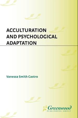 Acculturation and Psychological Adaptation