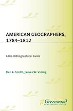 American Geographers, 1784-1812
