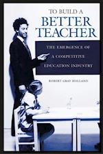 To Build a Better Teacher