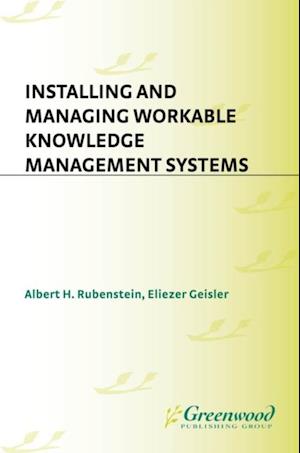 Installing and Managing Workable Knowledge Management Systems