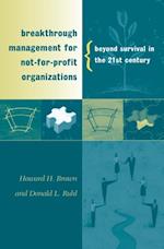 Breakthrough Management for Not-for-Profit Organizations