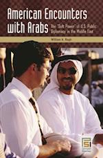 American Encounters with Arabs