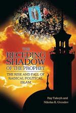 Receding Shadow of the Prophet