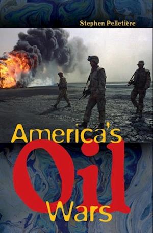 America's Oil Wars