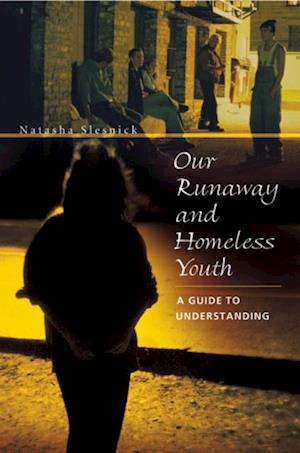 Our Runaway and Homeless Youth