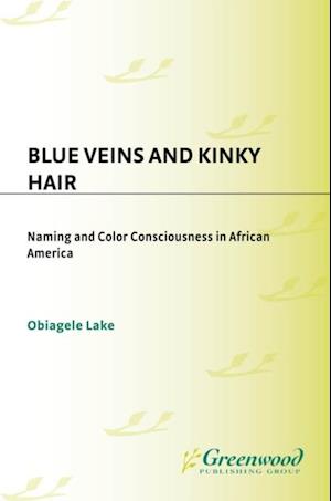 Blue Veins and Kinky Hair