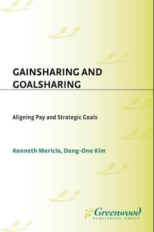 Gainsharing and Goalsharing