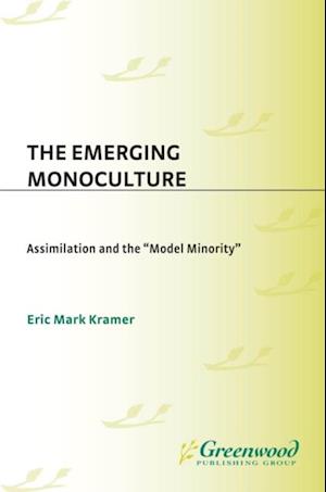 Emerging Monoculture