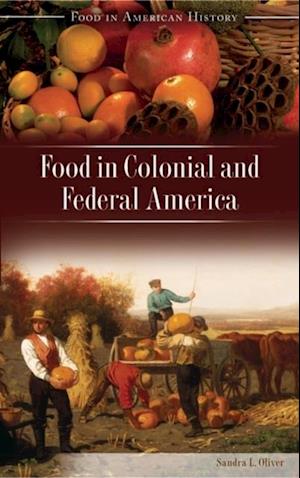 Food in Colonial and Federal America