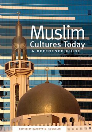 Muslim Cultures Today