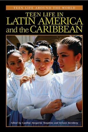 Teen Life in Latin America and the Caribbean