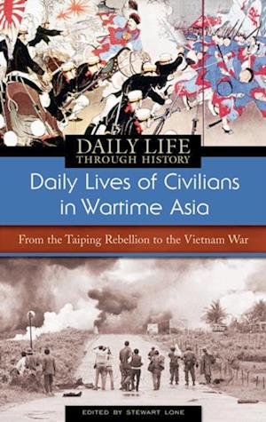 Daily Lives of Civilians in Wartime Asia