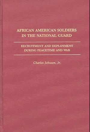 African American Soldiers in the National Guard