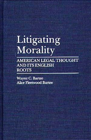 Litigating Morality