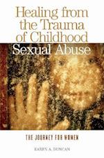 Healing from the Trauma of Childhood Sexual Abuse