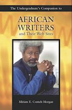 Undergraduate's Companion to African Writers and Their Web Sites