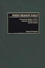 When Reason Fails