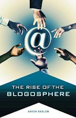 Rise of the Blogosphere