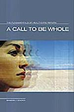 Call to Be Whole