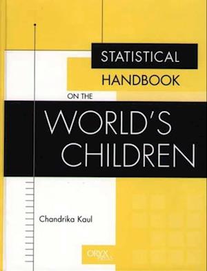 Statistical Handbook on the World's Children