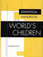 Statistical Handbook on the World's Children