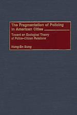 Fragmentation of Policing in American Cities