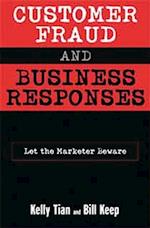 Customer Fraud and Business Responses