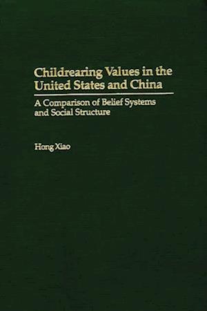 Childrearing Values in the United States and China
