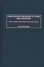 Participation Programs in Work Organizations