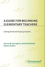 Guide for Beginning Elementary Teachers