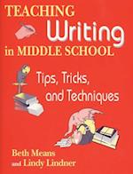 Teaching Writing in Middle School