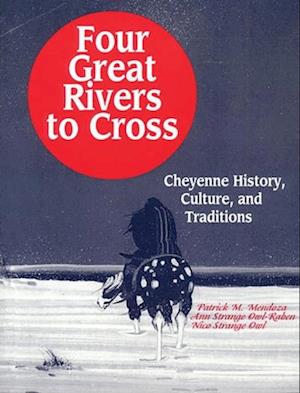 Four Great Rivers to Cross