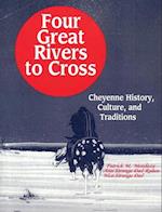 Four Great Rivers to Cross