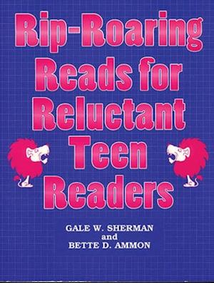 Rip-Roaring Reads for Reluctant Teen Readers