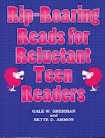 Rip-Roaring Reads for Reluctant Teen Readers